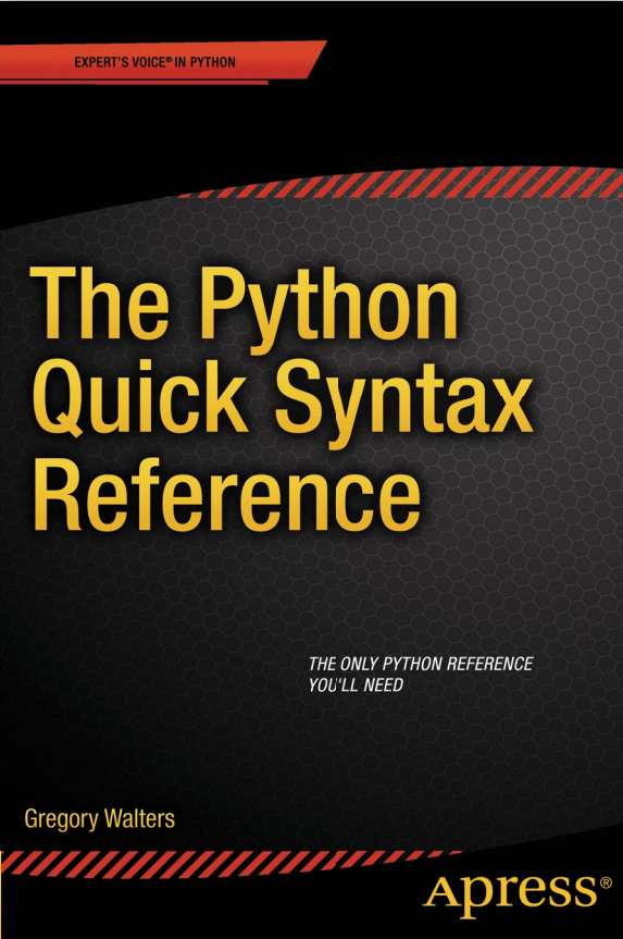 The Python Quick Syntax Reference 英文PDF_Python教程插图源码资源库